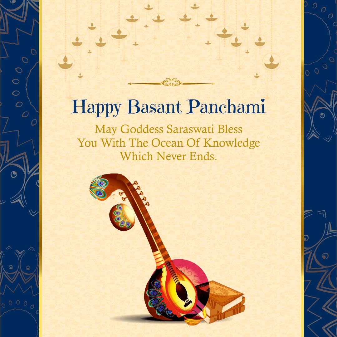 MAY GODDESS SARASWATI BLESS YOU WITH THE OCEAN OF KNOWLEDGE WHICH NEVER ENDS. HAPPY BASANT PANCHAMI.