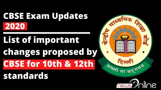 List of important changes proposed by CBSE for 10th and 12th standards