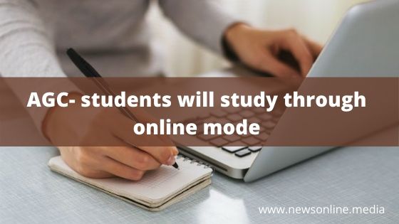 AGC- students will study through online mode