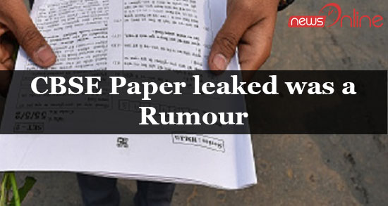 CBSE Paper leaked was a Rumour