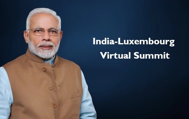 India-Luxembourg Virtual Summit
